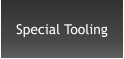 Special Tooling